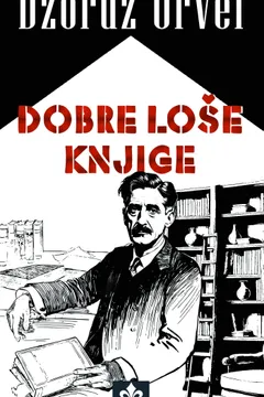 Dobre loše knjige  audio knjiga od Džordž Orvel korica
