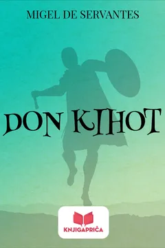 Don Kihot audio knjiga od Migel de Servantes korica