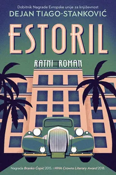 Estoril: Ratni roman audio knjiga od Dejan Tiago Stanković korica