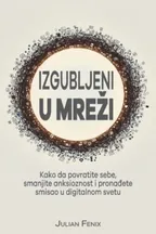 Izgubljeni u mreži - kako da povratite sebe audio knjiga od Julian Fenix korica