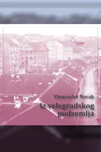 Iz velegradskog podzemlja audio knjiga od Vjenceslav Novak korica