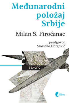Međunarodni položaj Srbije audio knjiga od Milan S. Piroćanac korica