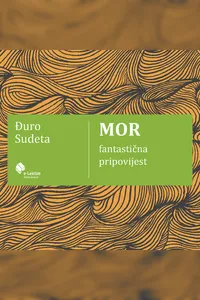 Mor: Fantastična pripovijest audio knjiga od Djuro Sudeta korica