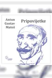 Pripovijetke audio knjiga od Antun Gustav Matoš korica