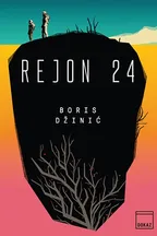 Rejon 24 audio knjiga od Boris Džinić korica